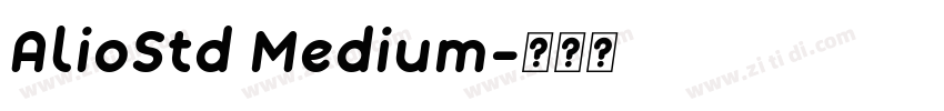 AlioStd Medium字体转换